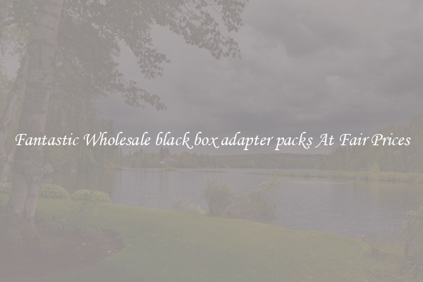 Fantastic Wholesale black box adapter packs At Fair Prices