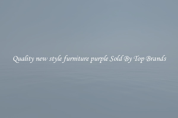 Quality new style furniture purple Sold By Top Brands