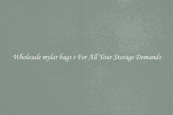 Wholesale mylar bags s For All Your Storage Demands