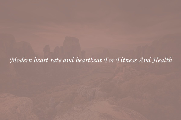 Modern heart rate and heartbeat For Fitness And Health