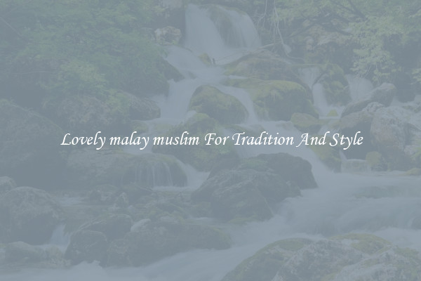 Lovely malay muslim For Tradition And Style